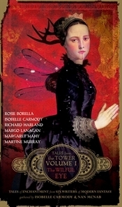 The Wilful Eye by Margaret Mahy, Martine Murray, Richard Harland, Isobelle Carmody, Nan McNab, Margo Lanagan, Rosie Borella