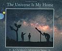 The Universe is My Home: A Children's Adventure Story by Bill Fletcher