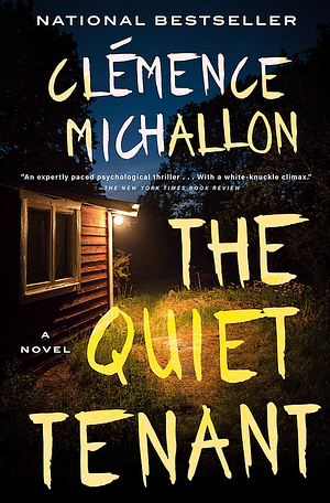 The Quiet Tenant: A novel by Clémence Michallon