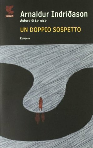 Un doppio sospetto by Arnaldur Indriðason