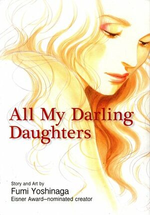 All My Darling Daughters by Fumi Yoshinaga