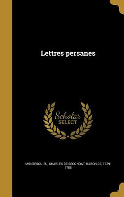 Lettres Persanes by Montesquieu