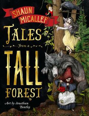 Tales from a Tall Forest by Shaun Micallef