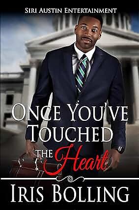 Once You've Touched The Heart by Iris Bolling