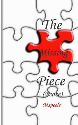 The Missing Piece (Peace) by Peele