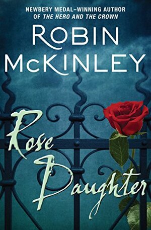 Rose Daughter by Robin McKinley