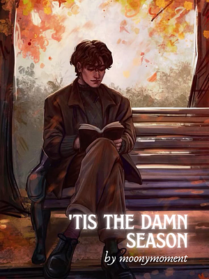 'Tis The Damn Season by moonymoment