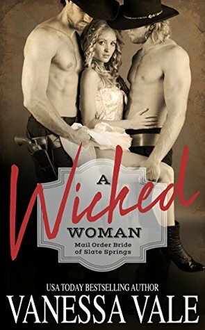 A Wicked Woman by Vanessa Vale