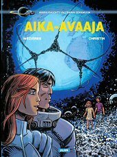 Aika-avaaja by Pierre Christin, Jean-Claude Mézières