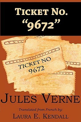 Ticket No. 9672 by Jules Verne