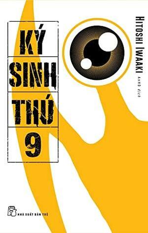 Ký Sinh Thú, Tập 9 by Hitoshi Iwaaki