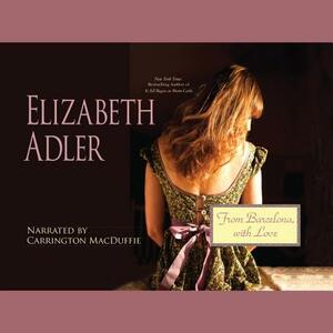 From Barcelona, with Love by Elizabeth Adler