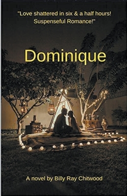 Dominique by Billy Ray Chitwood