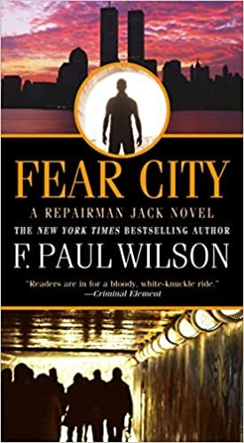 Fear City: Repairman Jack: The Early Years by F. Paul Wilson