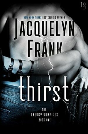 Thirst by Jacquelyn Frank