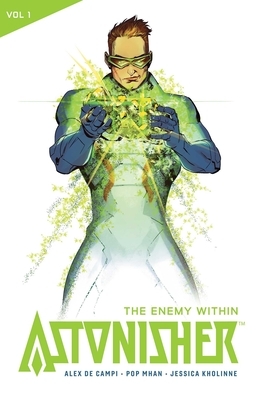 Astonisher Vol. 1: The Enemy Within by Alex de Campi