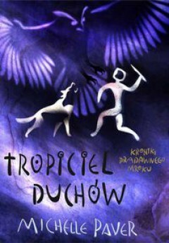 Tropiciel duchów by Michelle Paver