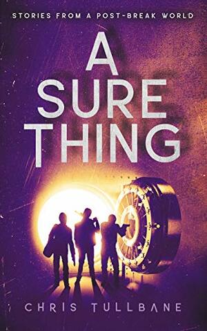 A Sure Thing by Chris Tullbane