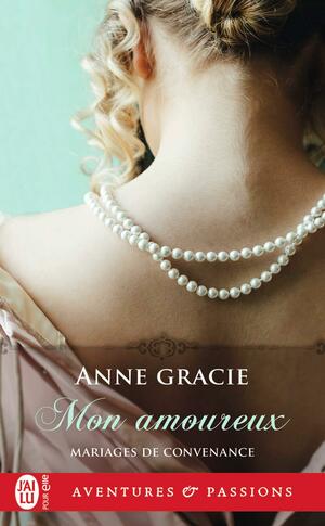 Mon amoureux by Catherine Berthet, Anne Gracie