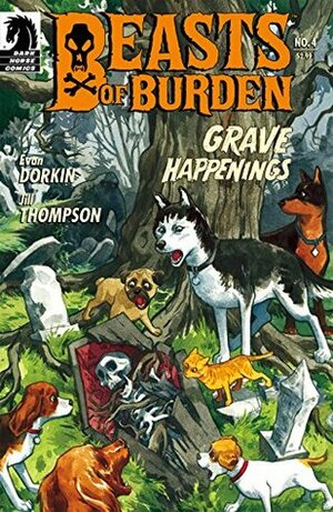 Beasts of Burden #4: Grave Happenings by Jill Thompson, Evan Dorkin