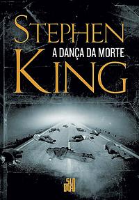 A Dança da Morte by Stephen King