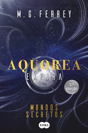 Aquorea - Expira by M.G. Ferrey