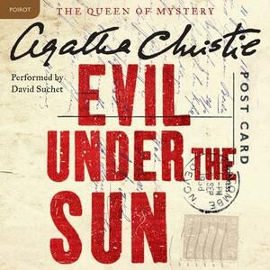 Evil Under the Sun: A Hercule Poirot Mystery by Agatha Christie
