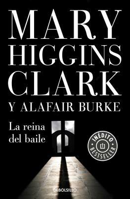 La Reina del Baile / Every Breath You Take by Mary Higgins Clark, Alafair Burke