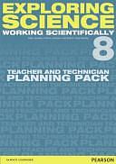 Exploring Science: Working Scientifically. Teacher and technician planning pack, Volume 8 by Susan Kearsey, Sue Kearsey, Penny Johnson, Mark Levesley, Iain Brand