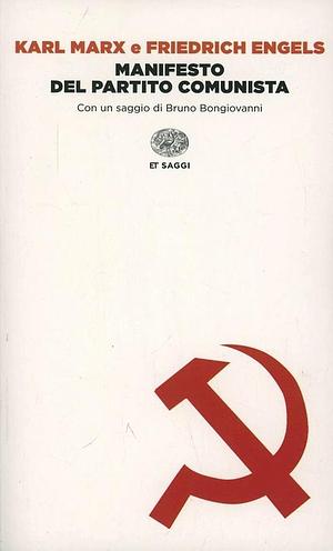 Il manifesto del Partito Comunista by Karl Marx, Friedrich Engels