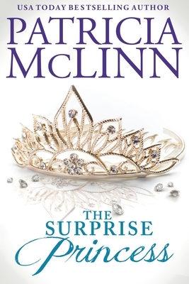 The Surprise Princess (The Wedding Series, Book 6) by Patricia McLinn