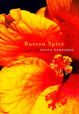 Buxton Spice by Oonya Kempadoo