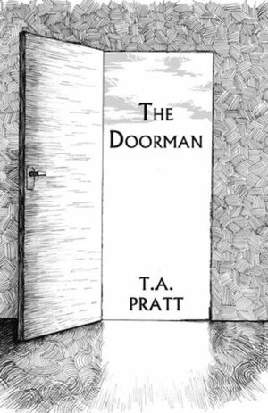The Doorman by Tim Pratt