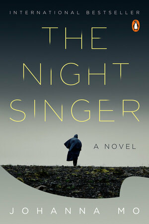 The Night Singer by Johanna Mo