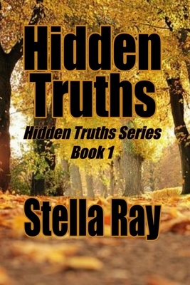 Hidden Truths by Stella Ray