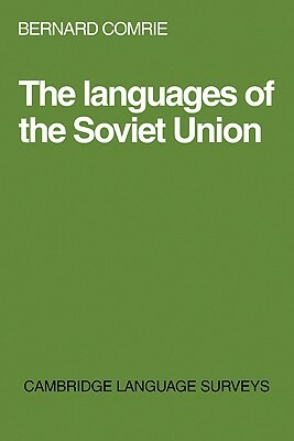 The Languages of the Soviet Union by Bernard Comrie