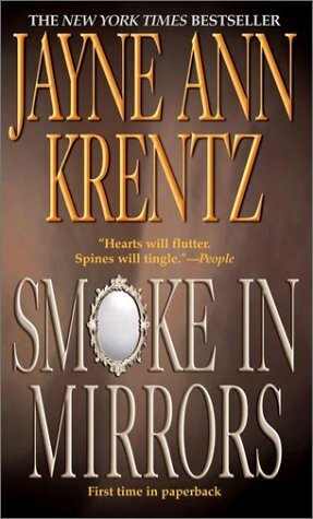 Smoke in Mirrors by Jayne Ann Krentz