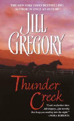 Thunder Creek by Jill Gregory