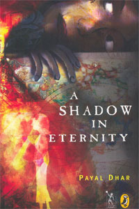 A Shadow in Eternity by Payal Dhar