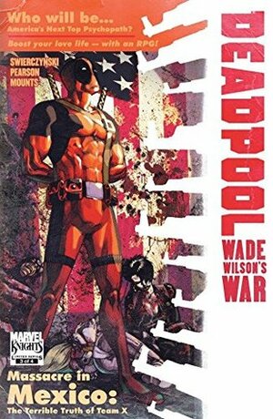 Deadpool: Wade Wilson's War #3 by Jason Pearson, Duane Swierczynski