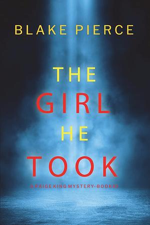 The Girl He Took by 