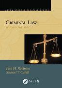 Aspen Treatise for Criminal Law by Michael Cahill, Paul H. Robinson