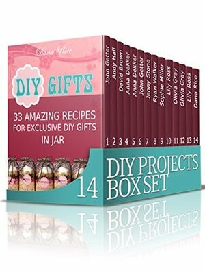DIY Projects Box Set: The Best DIY Projects And Life Hacks That Will Save Your Money (DIY Projects, diy household, diy household hacks) by John Getter, Andy Hall, Sophie Miller, Lily Ross, Olivia Gray, Ryan Walker, Anna Dekker, Jenny Stone, David Brown