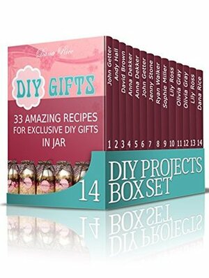 DIY Projects Box Set: The Best DIY Projects And Life Hacks That Will Save Your Money (DIY Projects, diy household, diy household hacks) by Anna Dekker, Ryan Walker, David Brown, Sophie Miller, John Getter, Olivia Gray, Jenny Stone, Lily Ross, Andy Hall