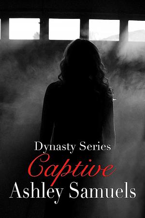 Captive by Ashley Samuels