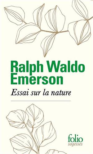 La Nature by Ralph Waldo Emerson