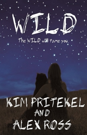 Wild by Alex Ross, Kim Pritekel