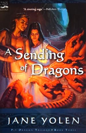 A Sending of Dragons by Jane Yolen