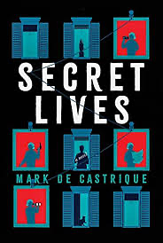 Secret Lives by Mark de Castrique