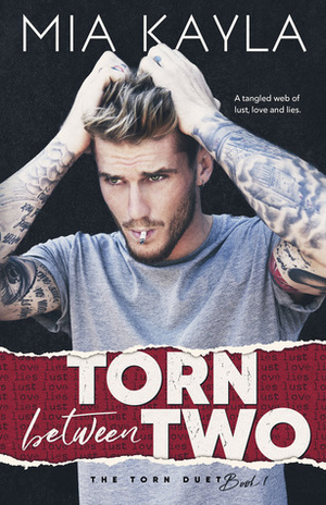 Torn Between Two by Mia Kayla